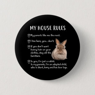 Badge Rond 5 Cm Funny Lapin Ma Maison Règles Lionhead Bunny