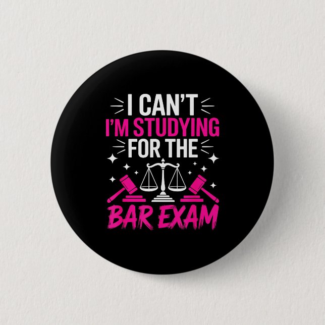 Badge Rond 5 Cm Funny Law School Student Gift - Can't Studying For (Devant)