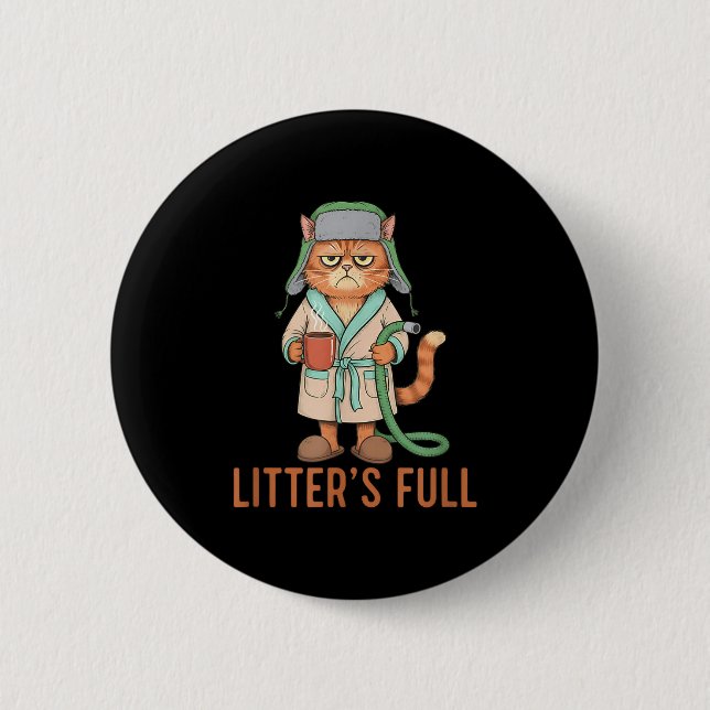Badge Rond 5 Cm Funny Litter’s Full Cat Parody Litter’s Full Funny (Devant)