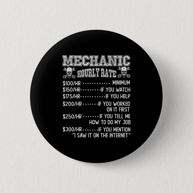 Badge Rond 5 Cm Funny Mechanic Hourly Rate Joke Design  (Devant)