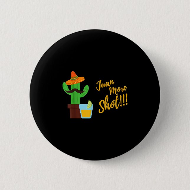 Badge Rond 5 Cm Funny Mexicain Cactus mème Juan Plus Fête de tir G (Devant)