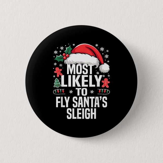 Badge Rond 5 Cm Funny Most Likely To Christmas Family Pajama Match (Devant)
