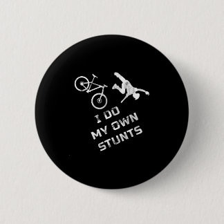 Badge Rond 5 Cm Funny Mountain Bike Je fais mes propres Stunts