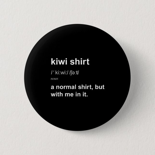 Badge Rond 5 Cm Funny New Zealand For Men Women Kiwi Gift Humour  (Devant)