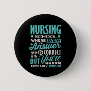 Badge Rond 5 Cm Funny Nursing School Student T-Shirt Nurse Funny G