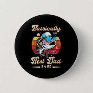 Badge Rond 5 Cm Funny Pêcheur Meilleur Papa Jamais B Pêcheur Pères