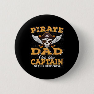 Badge Rond 5 Cm Funny Pirate Nuit Papa Croisière Famille Vacances