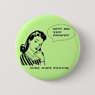 Badge Rond 5 Cm Funny Retro Vintage Non Vous N'Avez Pas Fille
