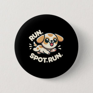 Badge Rond 5 Cm Funny Run Spot Run Chien Humour