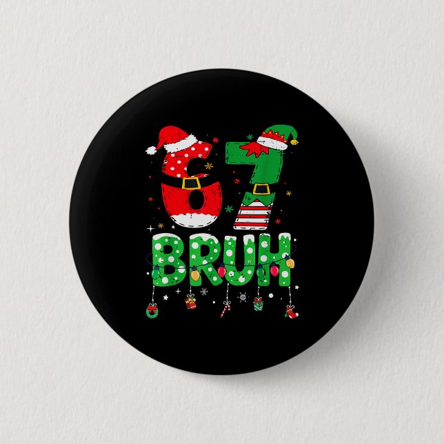 Badge Rond 5 Cm Funny Santa Elf 67 Bruh Christmas Meme Six Seven 6 (Devant)