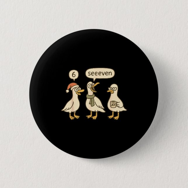 Badge Rond 5 Cm Funny Santa Silly Goose 6 7 Christmas Geese Six Se (Devant)