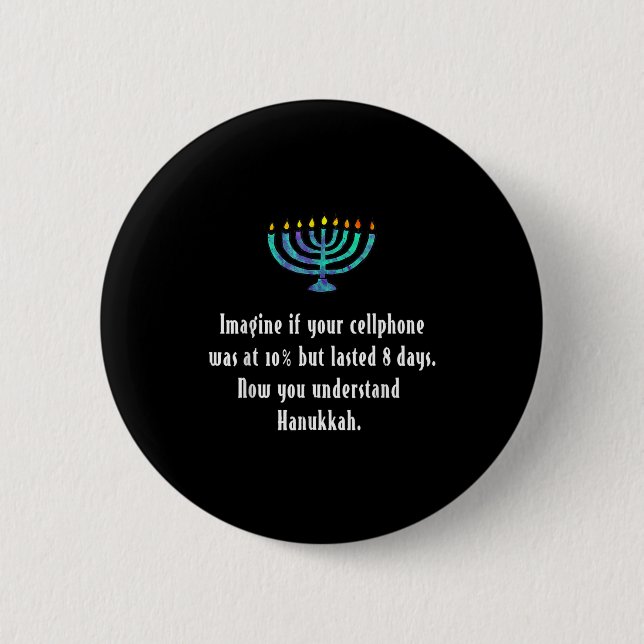 Badge Rond 5 Cm Funny Sarcastic Hanukkah Chanukah Cellphone Quote  (Devant)