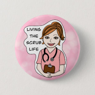 Badge Rond 5 Cm Funny Scrubs Pun   Nurses Life  