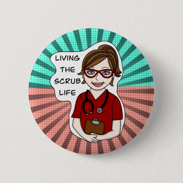 Badge Rond 5 Cm Funny Scrubs Pun | Nurses Life (Devant)