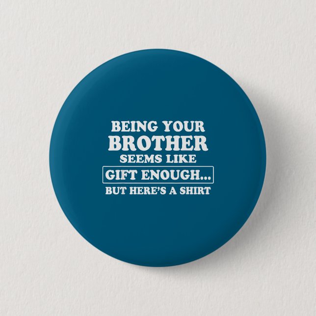 Badge Rond 5 Cm Funny Sister Sarcastic Sibling Humor Quote From Br (Devant)