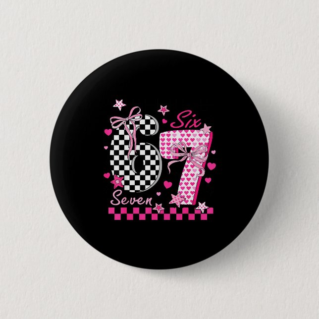 Badge Rond 5 Cm Funny Six Seven Coquette 6 7 Meme Men Women Valent (Devant)