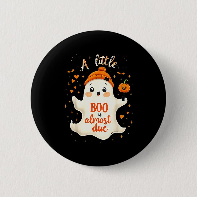 Badge Rond 5 Cm Funny Soky Pregnancy A Little Boo Is Almost Due Ha (Devant)