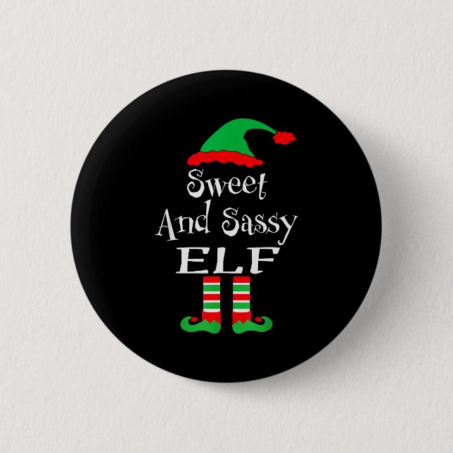 Badge Rond 5 Cm Funny Sweet And Sy Elf Shirt Xmas Family Matching  (Devant)