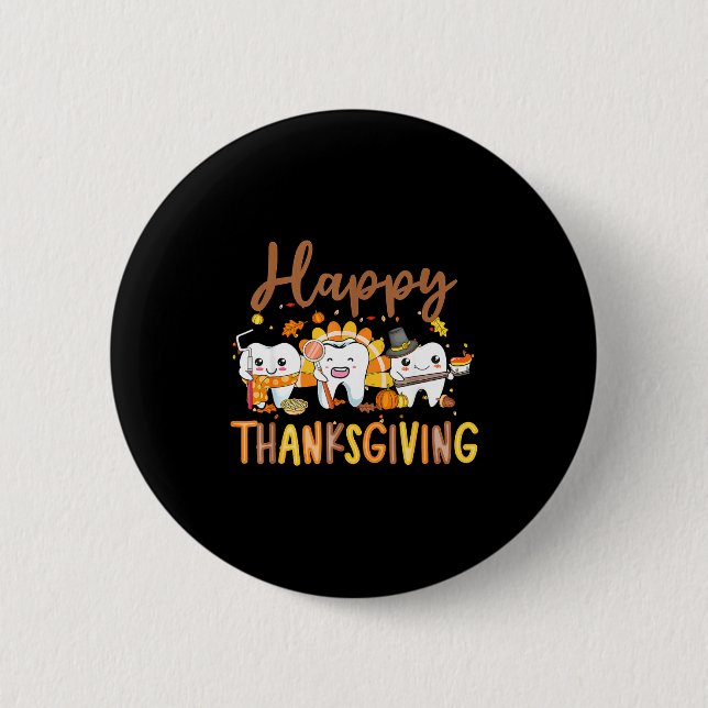 Badge Rond 5 Cm Funny Teeth Thanksgiving Dentist Turkey Dental Squ (Devant)