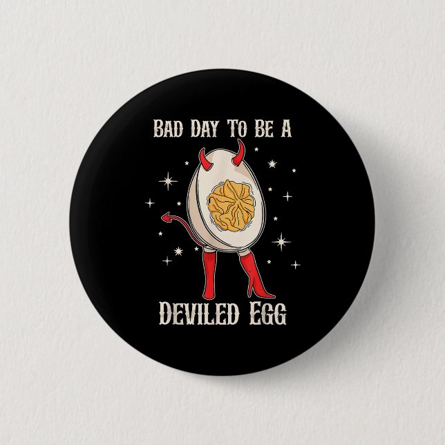 Badge Rond 5 Cm Funny Thanksgiving Dinner Bad Day To Be A Deviled  (Devant)