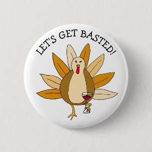 Badge Rond 5 Cm Funny Thanksgiving Humor Drunk Turkey with Wine