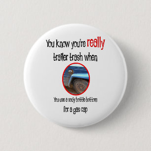 Badge Rond 5 Cm Funny Trailer Park Shirts et cadeaux