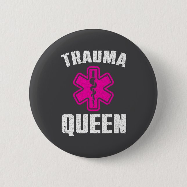 Badge Rond 5 Cm Funny Trauma Queen Art For Paramedic Women Emt Lov (Devant)