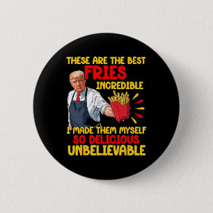 Badge Rond 5 Cm Funny Trump Fast Food Humour Fries Election 2024 B