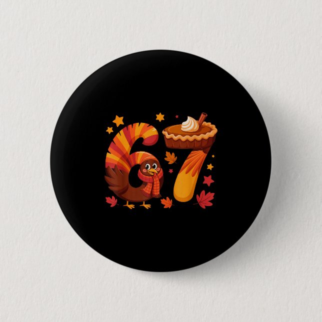 Badge Rond 5 Cm Funny Turkey Thanksgiving 67 Meme Six Seven  (Devant)