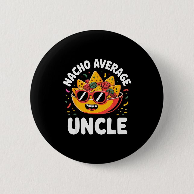 Badge Rond 5 Cm Funny Uncle Design For Uncle Men First Time Uncle  (Devant)