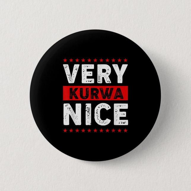 Badge Rond 5 Cm Funny Very Kurwa Nice Lish English Sarcasm Quote M (Devant)