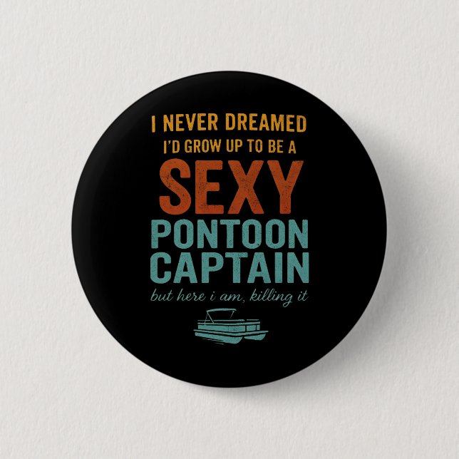 Badge Rond 5 Cm Funny Y Pontoon Captain Tee Funny Lake Boating Gif (Devant)
