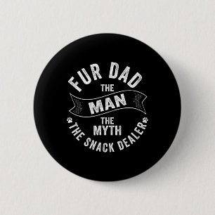 Badge Rond 5 Cm Fur Papa L'Homme Le Mythe Le Concessionnaire De Sn