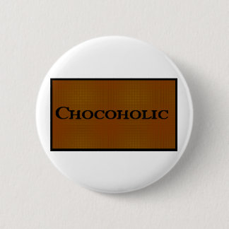 Badge Rond 5 Cm Fusée d'accro du chocolat