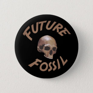 Badge Rond 5 Cm Futur bouton fossile