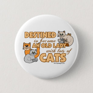 Badge Rond 5 Cm Futur Crazy Chat Lady Drôle Dire Design