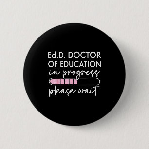 Badge Rond 5 Cm Futur docteur en éducation en cours edd