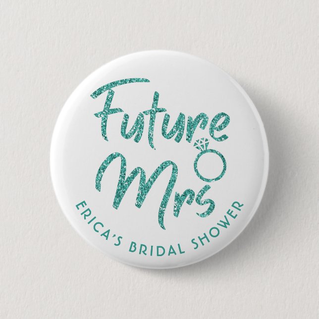 Badge Rond 5 Cm Futur Mme Fête des mariées Turqoise Parties scinti (Devant)