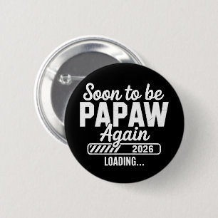 Badge Rond 5 Cm Futur Papy encore estimé 2026 Futur Nouveau Papa