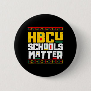 Badge Rond 5 Cm Future HBCU Schools Matter historiquement noir