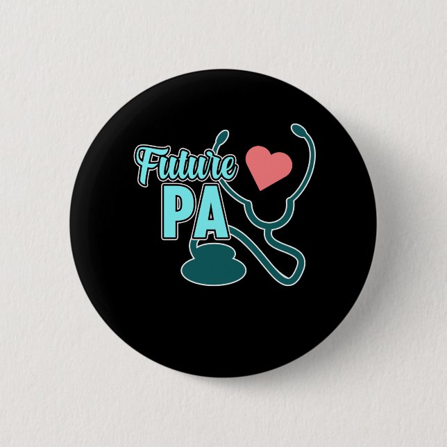 Badge Rond 5 Cm Future PA Physician Assistant Medical Students Gra (Devant)