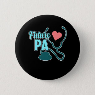 Badge Rond 5 Cm Future PA Physician Assistant Medical Students Gra