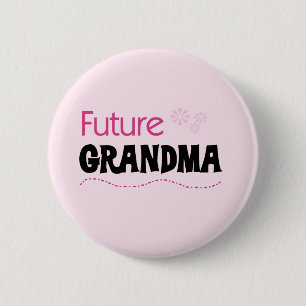 Badge Rond 5 Cm Futurs T-shirts et cadeaux de grand-maman