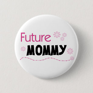 Badge Rond 5 Cm Futurs tee-shirts et cadeaux maman