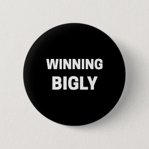 Badge Rond 5 Cm Gagnant Bigly Trump Mots Vocabulaire Politique Tee