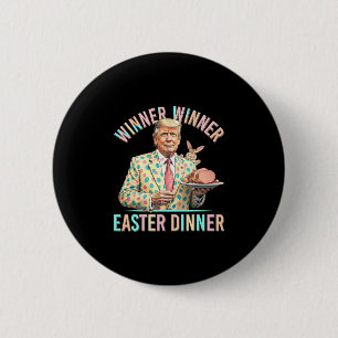 Badge Rond 5 Cm Gagnant Gagnant Déjeuner de Pâques Président Trump
