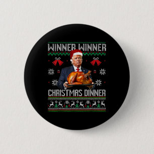 Badge Rond 5 Cm Gagnant Gagnant Dîner de Noël Santa Trump Laid Sw