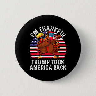 Badge Rond 5 Cm Gagnant Je suis reconnaissant Trump a gagné a pris