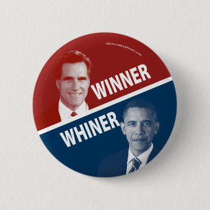 Badge Rond 5 Cm Gagnant ou pleurnichard Romney contre Obama