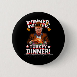 Badge Rond 5 Cm Gagnante humoristique de Trump Dîner turc Thanksg